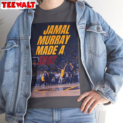 Jamal Murray Made A Shot Shirt, Buzzer Beater Unisex Hoodie Short Sleeve