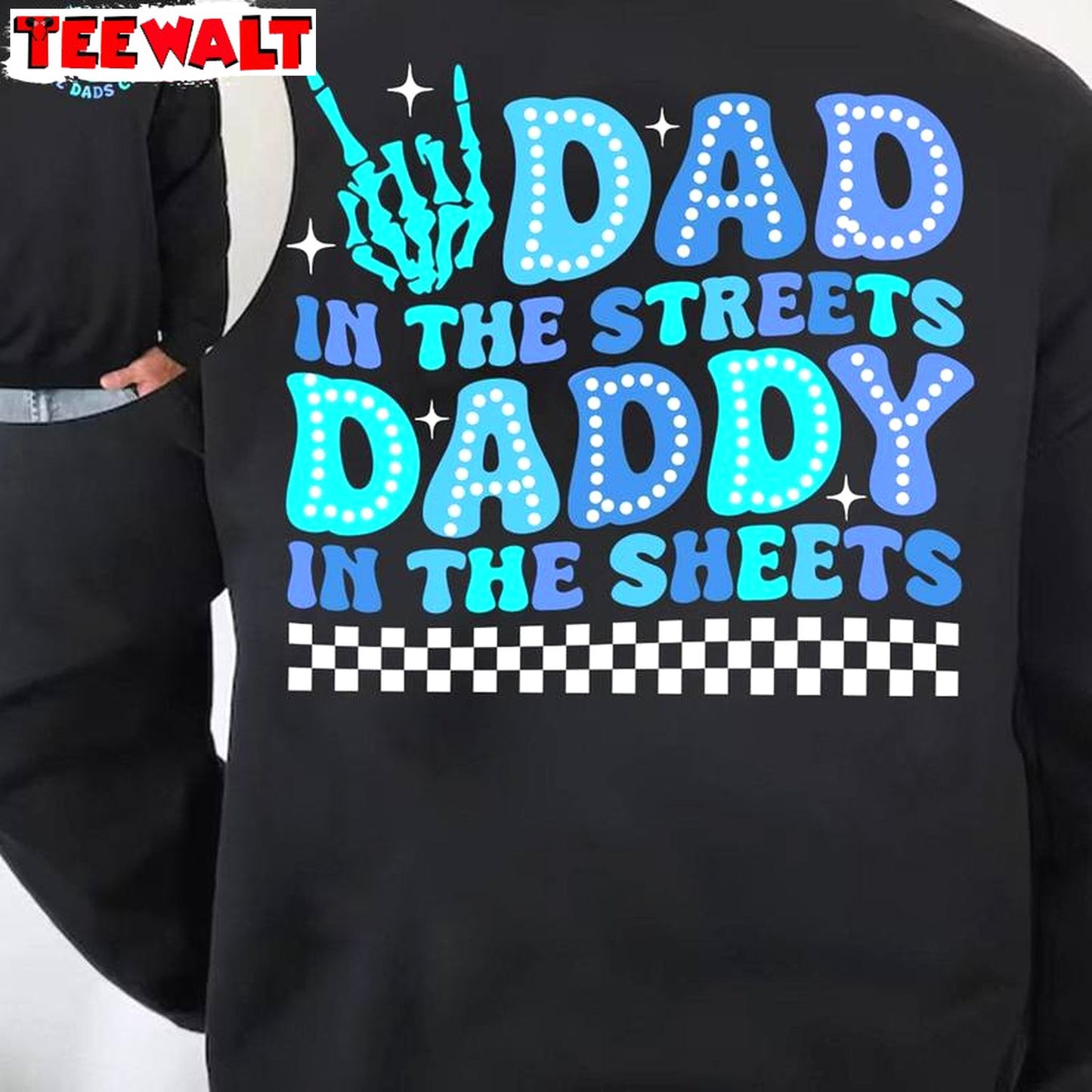 Cool Dad Sweatshirt , New Rare Dad In The Streets Daddy In The Sheets Shirt Tank Top