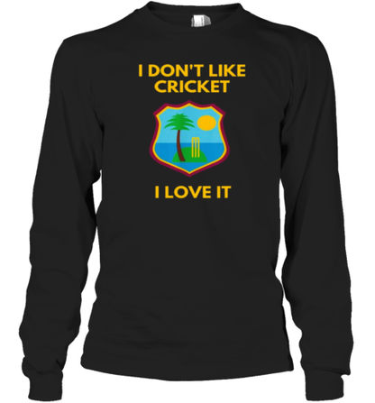 Dreadlock Holiday I Don'T Like Cricket I Love It T-Shirt