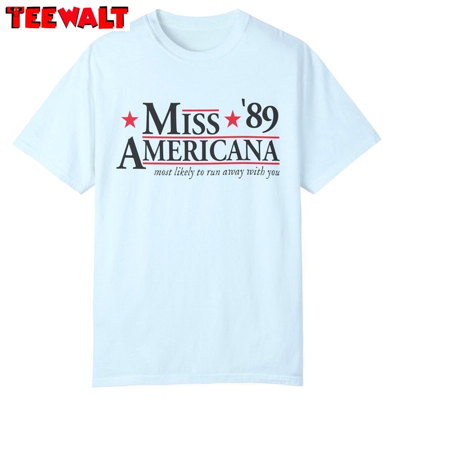 Election Inspirational Unisex T Shirt , New Rare Miss Americana