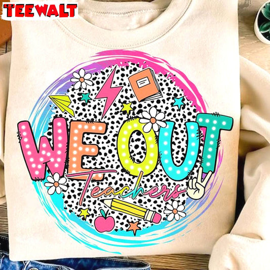 We Out Teacher Dalmatian Dots Shirt, Happy Last Day Of School Crewneck Sweatshirt T-shirt