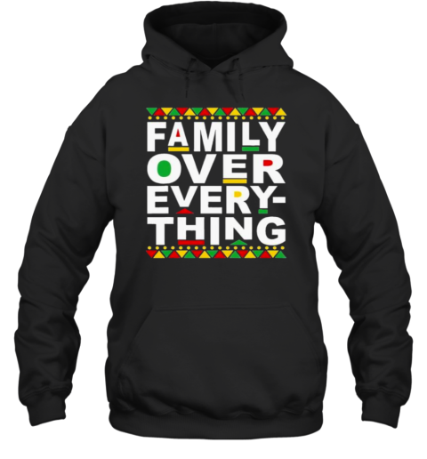 Family Over Everything T-Shirt