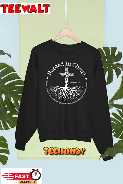 Rooted In Christ Cross Pray God Bible Verse Christian Gifts T-Shirt