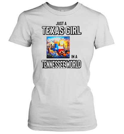 Just A Texas Girl In Tennessee World T-Shirt