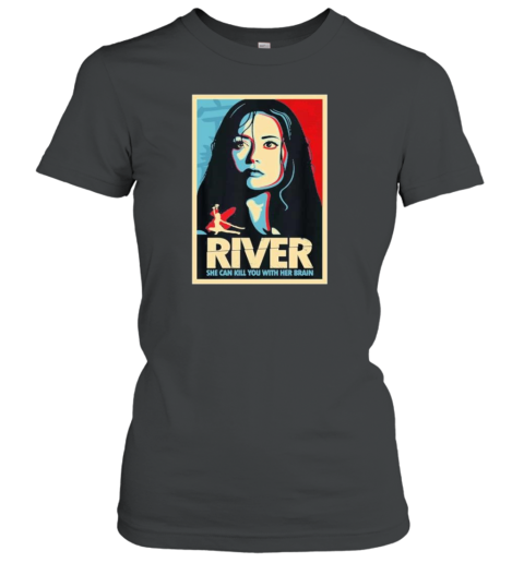 Firefly River She Can Kill You With Her Brain T-Shirt