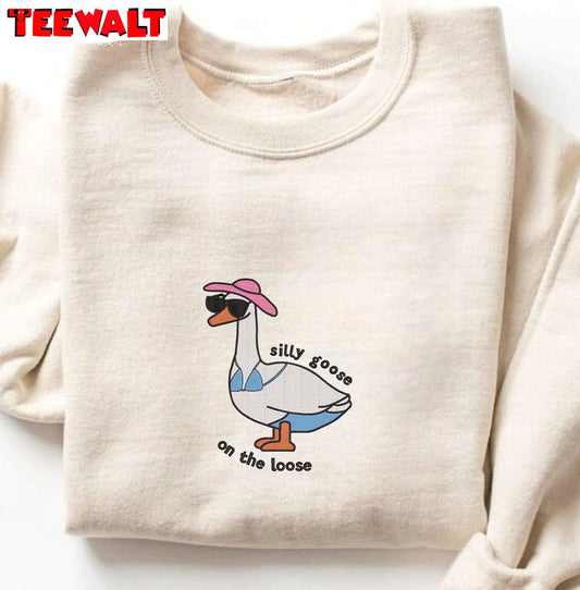 Awesome Silly Goose On The Loose Shirt, Must Have Summer Short Sleeve Crewneck