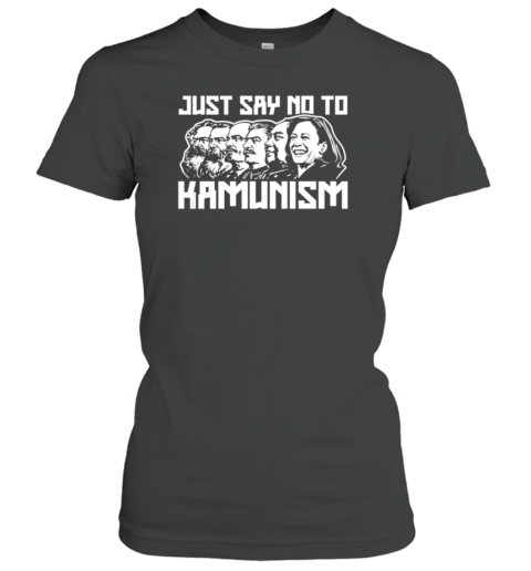 Just Say No To Kamunism Anti Harris T-Shirt