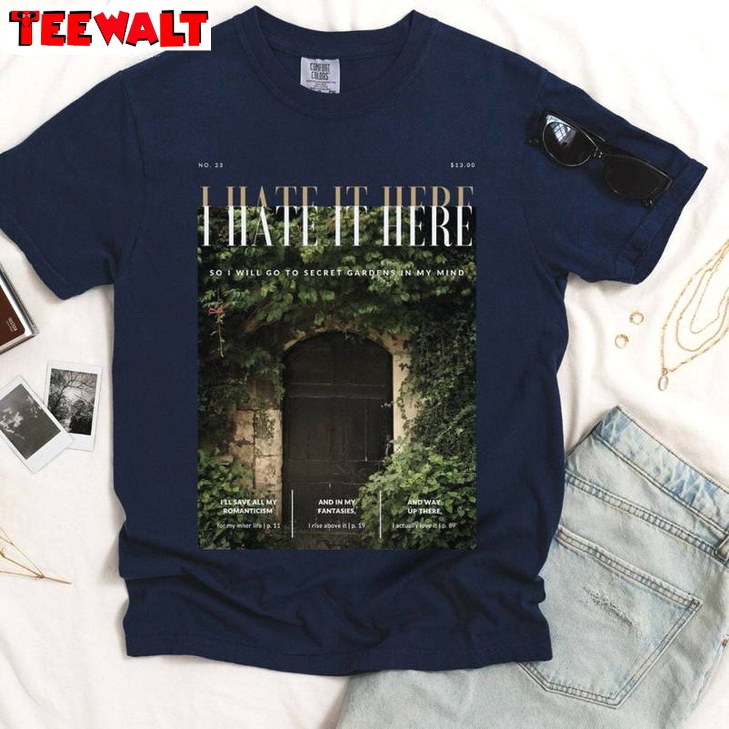 I Hate It Here Trendy Shirt, Magazine Style Concert Sweater