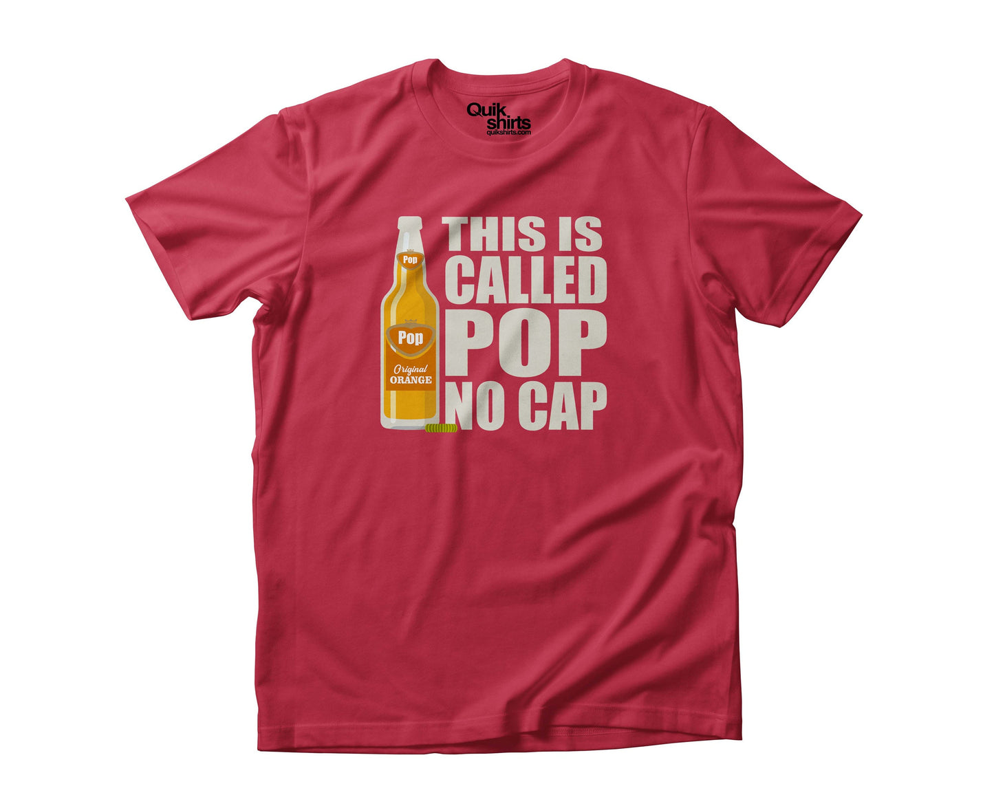 This Is Called Pop No Cap T-Shirt - Custom Made In All Sizes