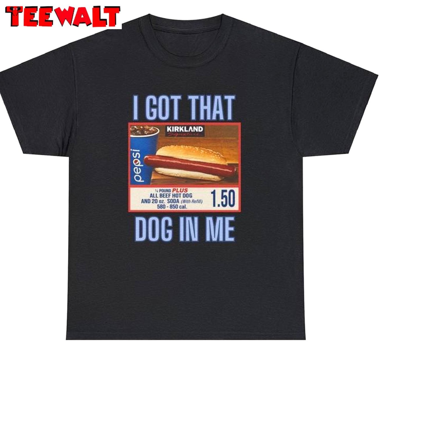 I Got That Dog In Me Trendy Shirt, Cool Design Hot Dog And Soda Sweater