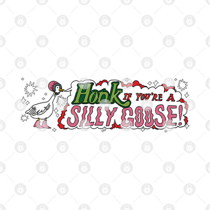 Christmas Honk If You're A Silly Goose T Shirt