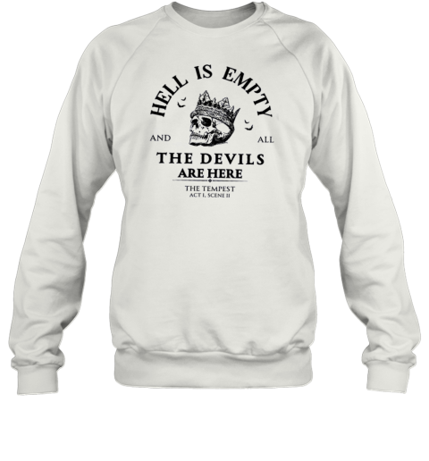 Hell Is Empty And All The Devils Are Here Shakespeare Teacher T-Shirt - Style 2