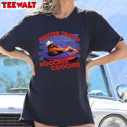 Hotter Than A Hoochie Coochie Cool Design Shirt, Summer Vacation Unisex Hoodie Sweater