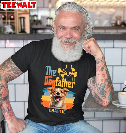 New Rare The Dogfather Shirt, Trendy Photo Dog Unisex T Shirt Crewneck