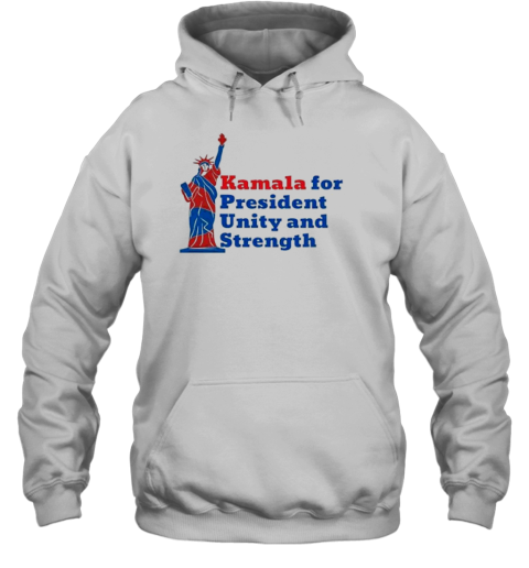 Kamala For President Unity And Strength Statue Of Liberty Harris For Freedom T-Shirt