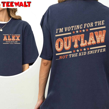 Make America Great Short Sleeve , Retro I'm Voting For The Outlaw Not The Kid Sniffer T-