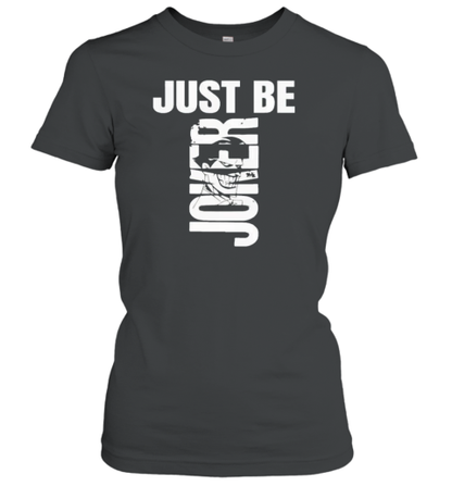 Just Be Joker Boho Positive Affirmations T-Shirt