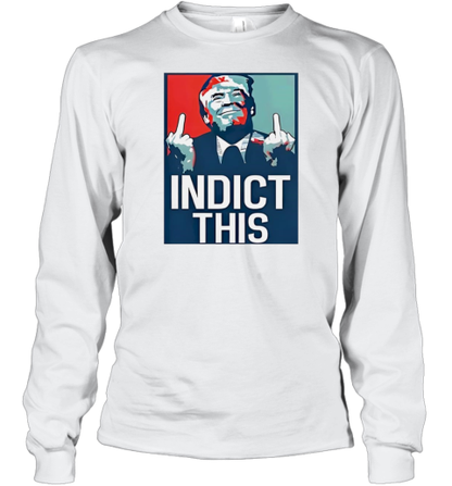 Alina Habba Indict This Trump T-Shirt