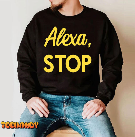 Alexas, Stop Solars Opposites T-Shirt