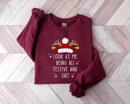 Look At Me Being Festive Holiday Humor Shirt