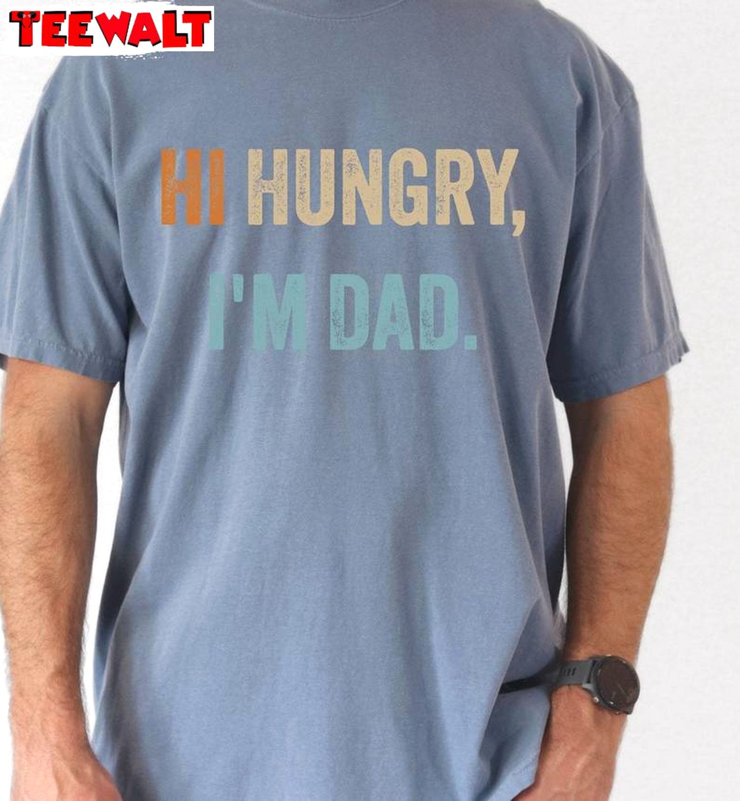 Comfort Colors Hi Hungry I'm Dad Sweatshirt , Fathers Day Crewneck Long Sleeve