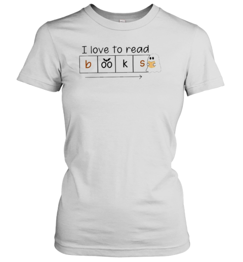 I Love To Read Books Teacher T-Shirt