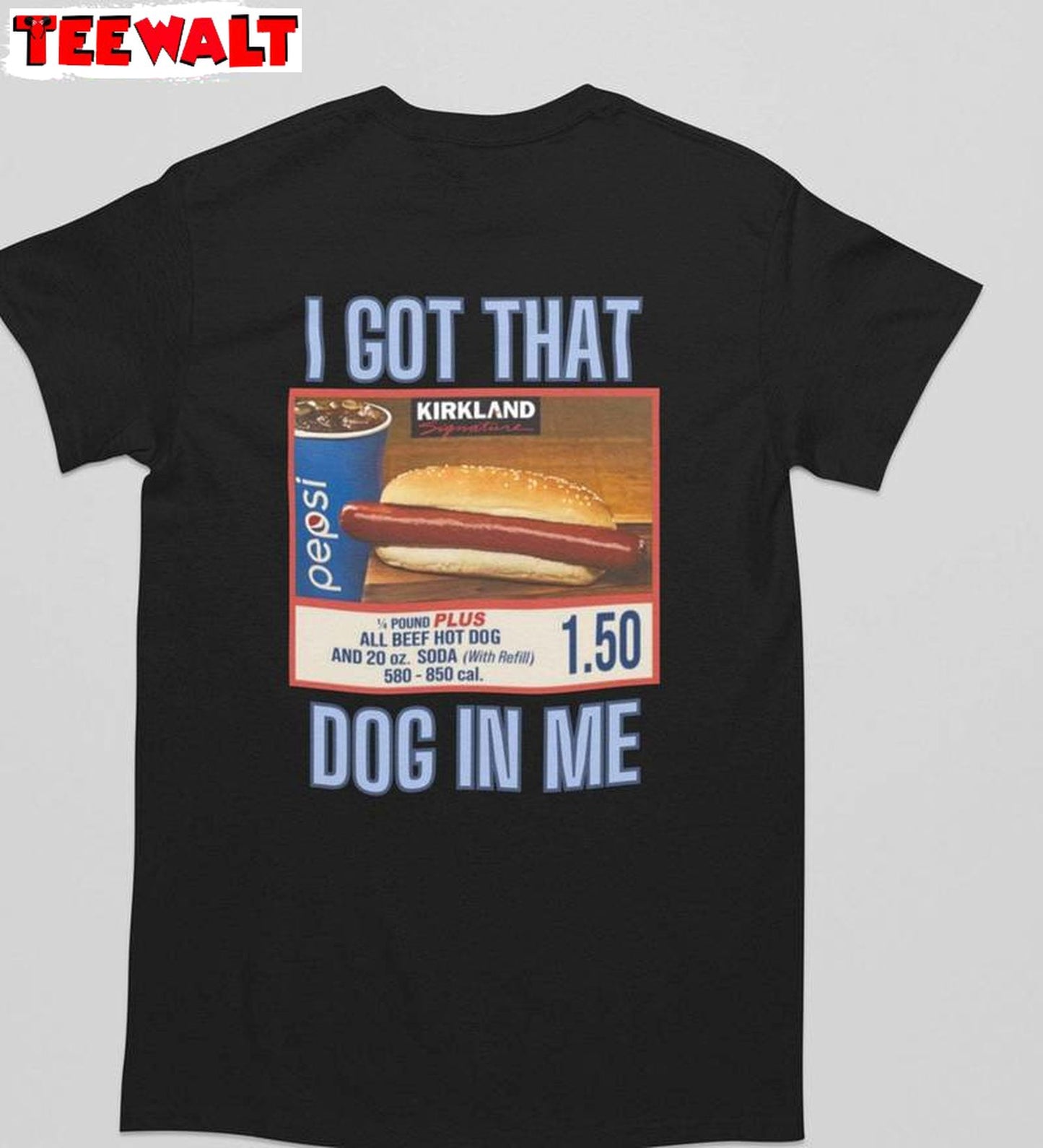 I Got That Dog In Me Trendy Shirt, Cool Design Hot Dog And Soda Sweater