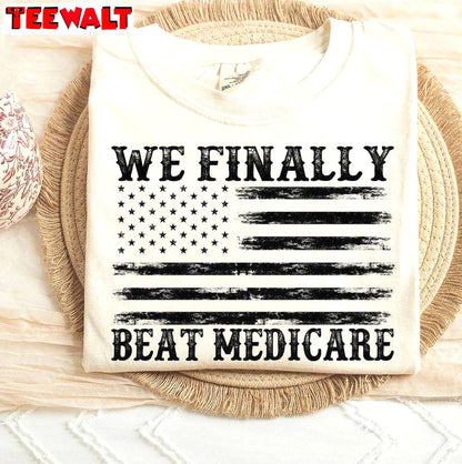 4th Of July Joe Biden T Shirt, Must Have We Finally Beat Medicare