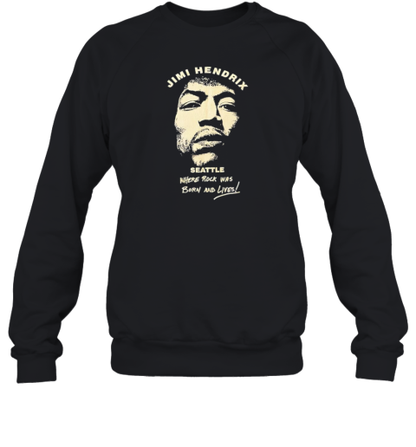 Jimi Hendrix Seattle Where Rock Was Born And Lives T-Shirt