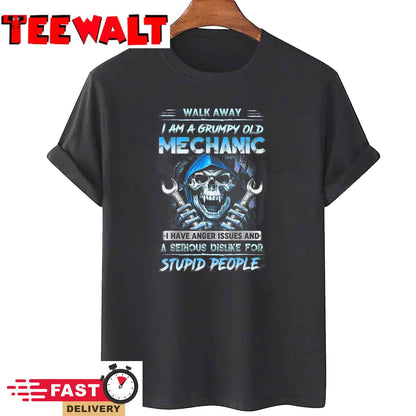 Walk Away I Am A Grumpy Old Mechanic I Have Anger Issues T-Shirt