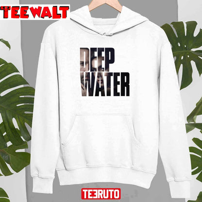 2022 Movie Deep Water Unisex Sweatshirt