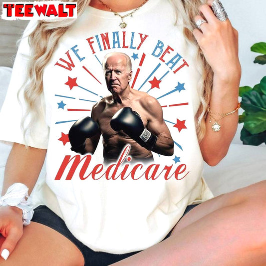 Cool Design Mericare T Shirt , Groovy We Finally Beat Medicare