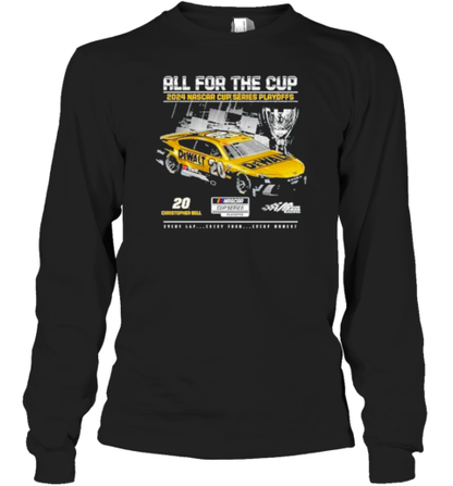 All For The Cup 2024 Nascar Cup Series Playoffs 20 Christopher Bell Every Lap Every Turn Every Moment T-Shirt