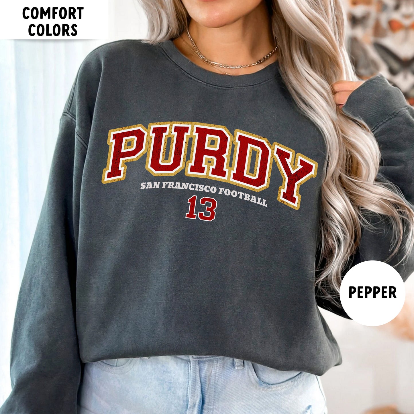 Comfort Colors Brock Purdy Sweatshirt - San Francisco Football Niners Shirt