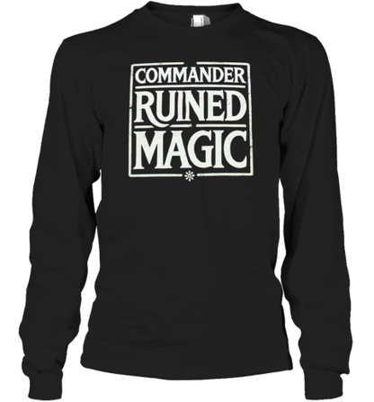 Commander Ruined Magic T-Shirt - Style 2