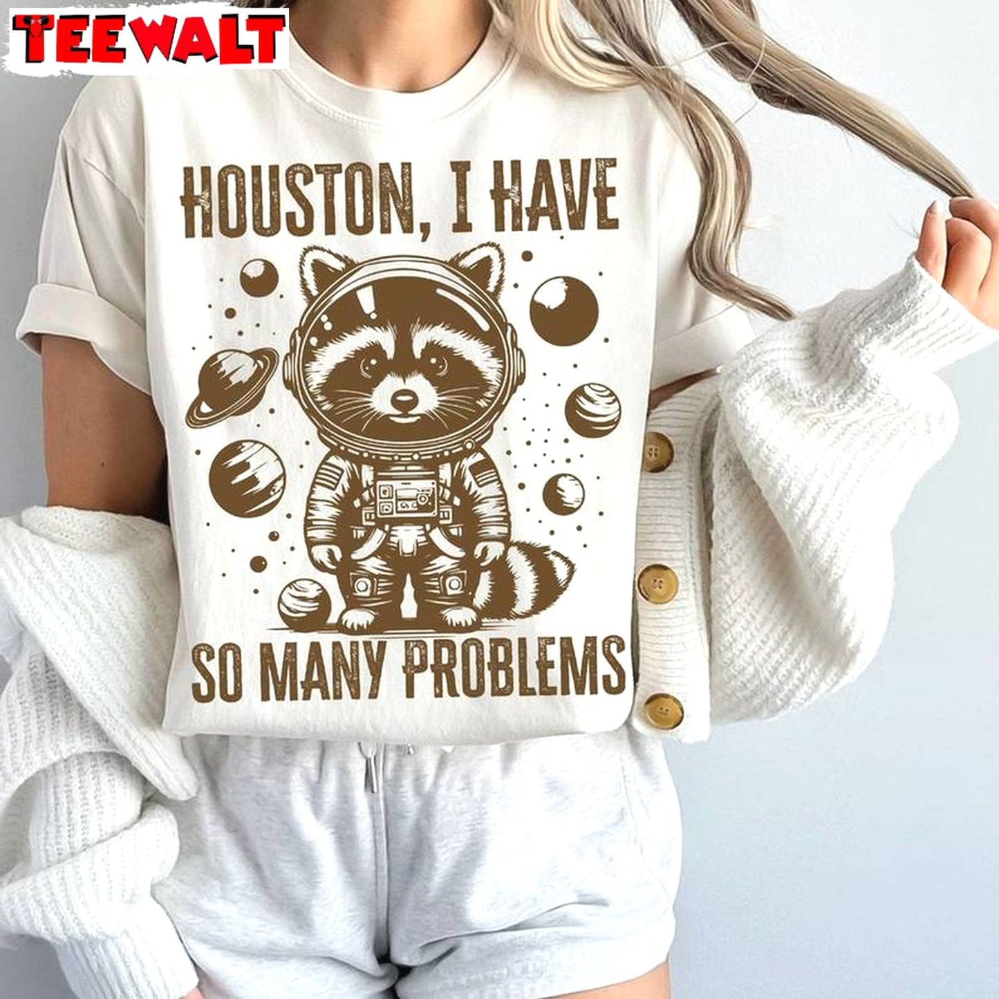 Funny Raccoon Sweatshirt, Trendy Houston I Have So Many Problems Shirt Long Sleeve