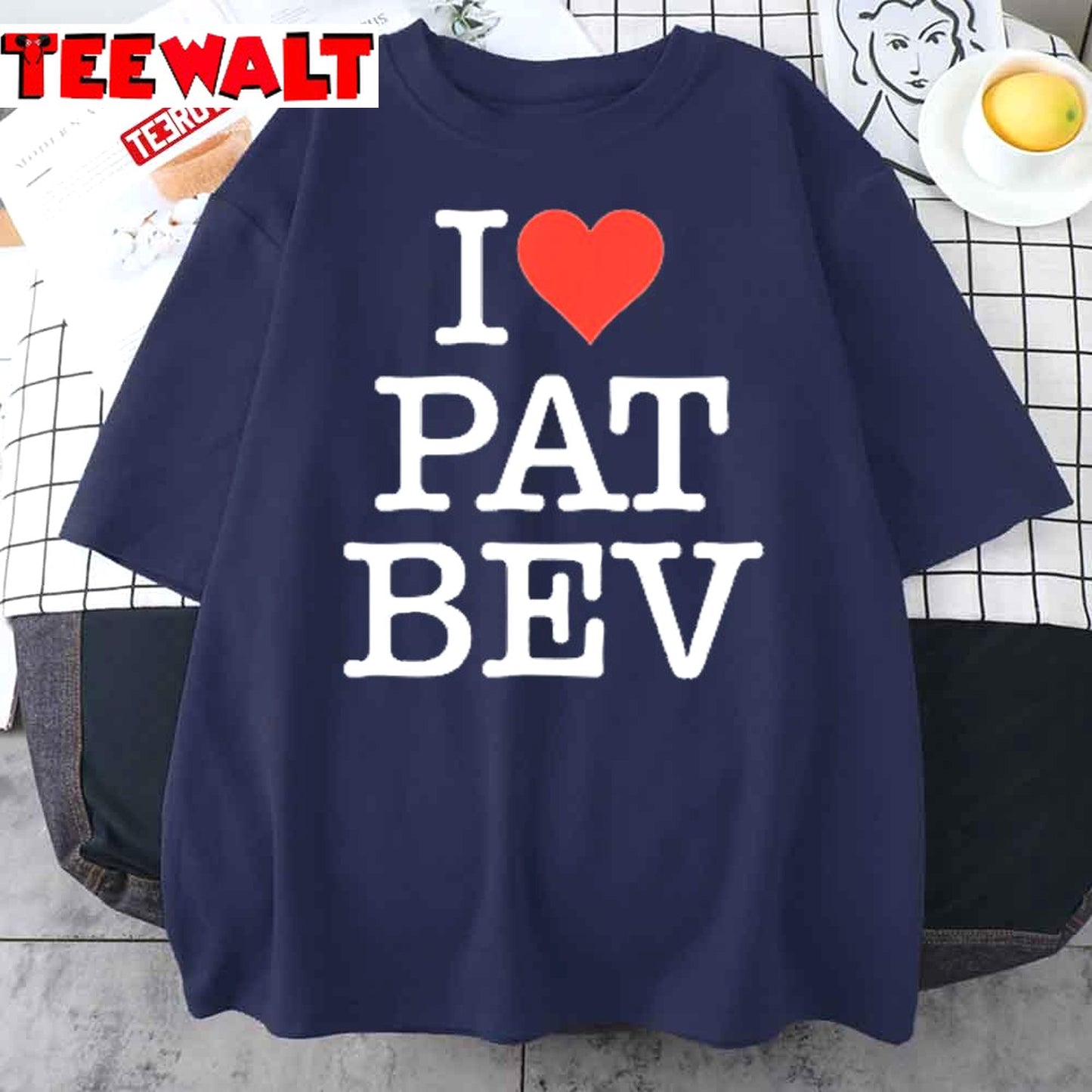 I Love Pat Bev Unisex T-Shirt