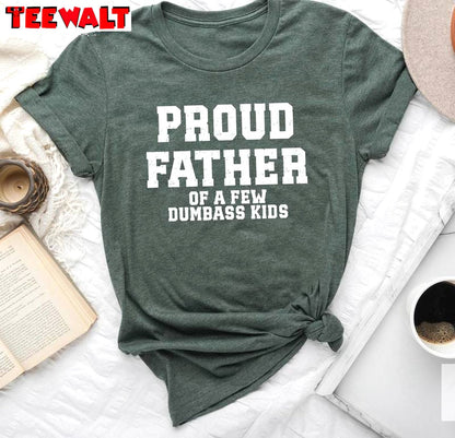 Awesome Fathers Day Short Sleeve , Groovy Proud Father Of A Few Dumbass Kids Shirt Tank Top