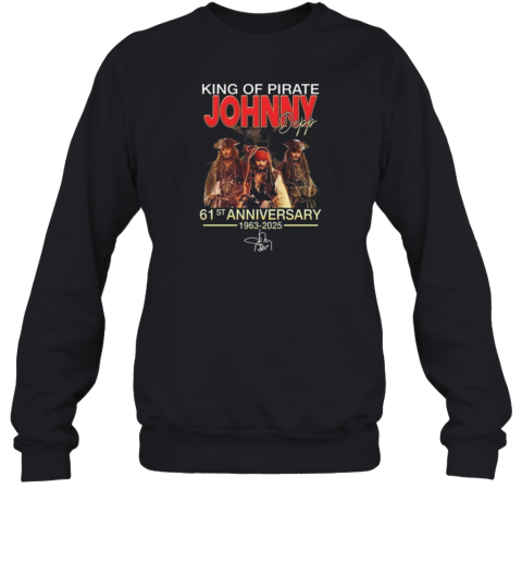 Johnny Depp King Of Pirate 61St Anniversary 1963 2025 Signature T-Shirt