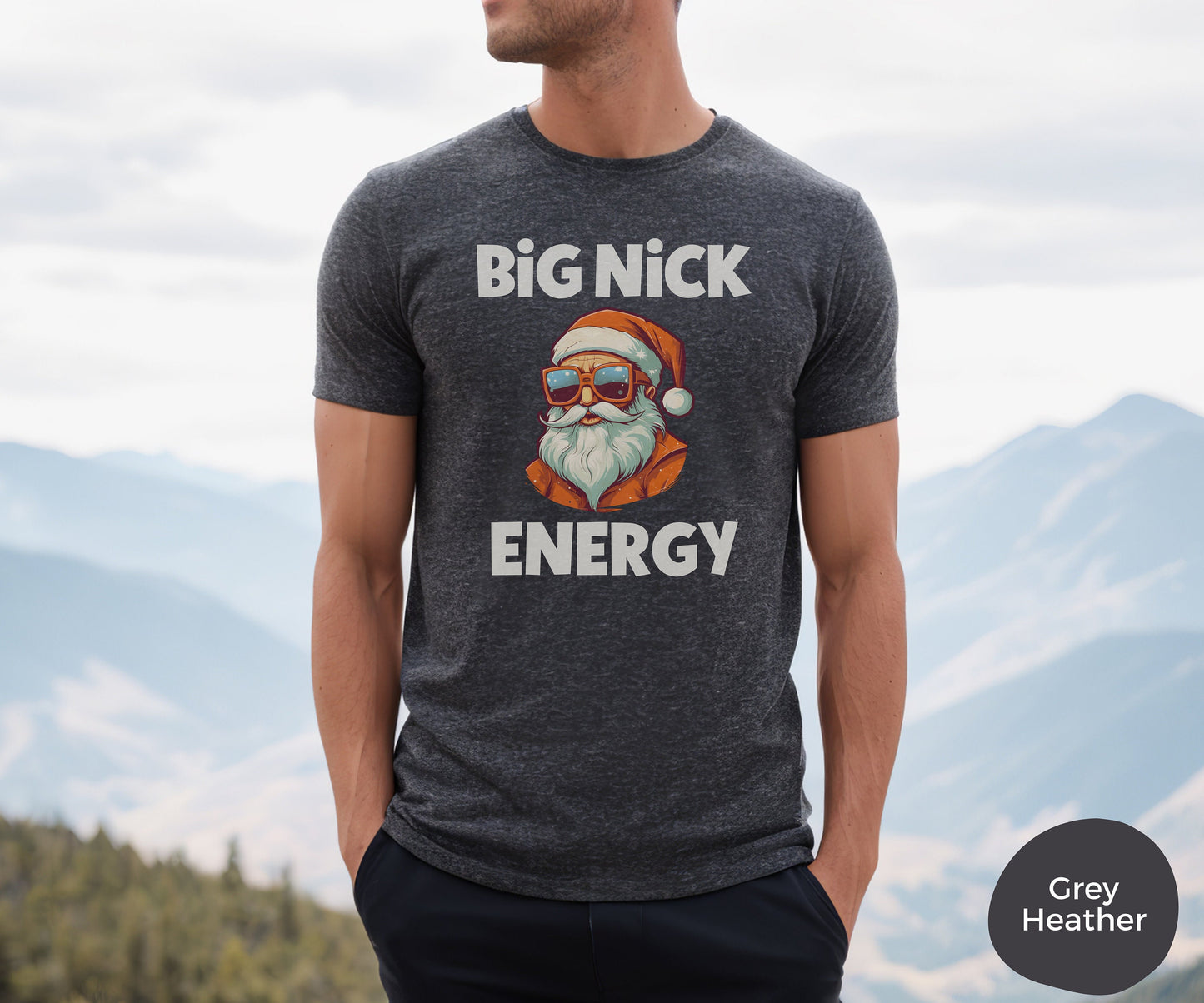 Santa Big Nick Energy Funny Christmas Shirt