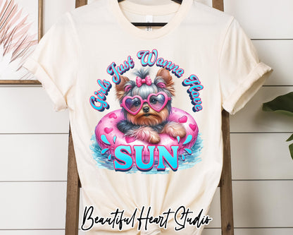 Girls Just Wanna Have Sun Yorkie Dog Shirt