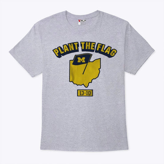 Michigan Wolverines Plant The Flag T Shirt