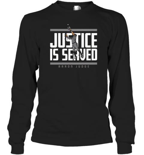 Aaron Judge Justice Is Served T-Shirt