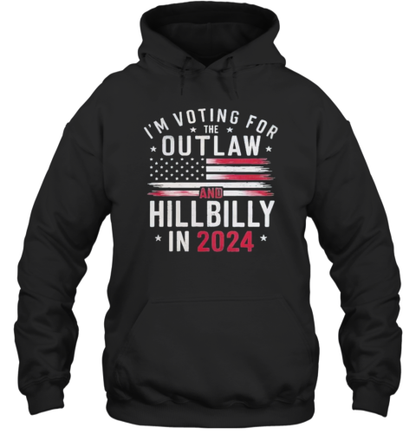 I'm Voting For The Outlaw And Hillbilly In 2024 Flag America Donald Trump T-Shirt