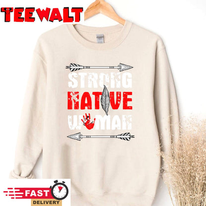 Strong Native Woman  Proud Native American Heritage Gift T-Shirt