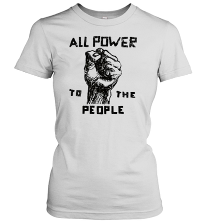 All Power To The People T-Shirt