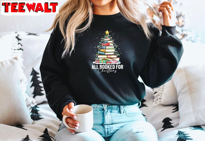 All Booked For Christmas Shirt, Librarian Bookworm Christmas Crewneck Sweater