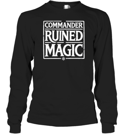 Commander Ruined Magic T-Shirt