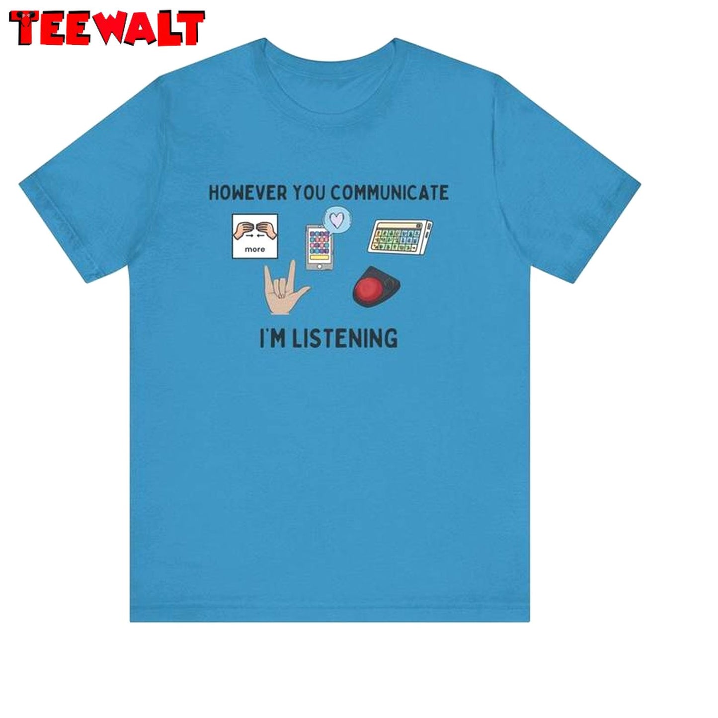 However You Communicate Sweatshirt , Modern I'm Listening Crewneck