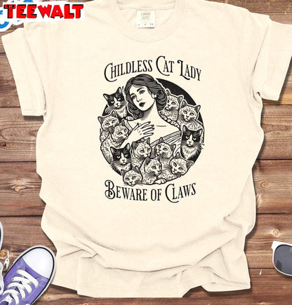 Elegant Childless Cat Lady Shirt, Beware Of Claws Short Sleeve Crewneck